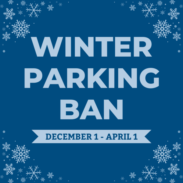 Winter Parking Ban: December 1 - April 1