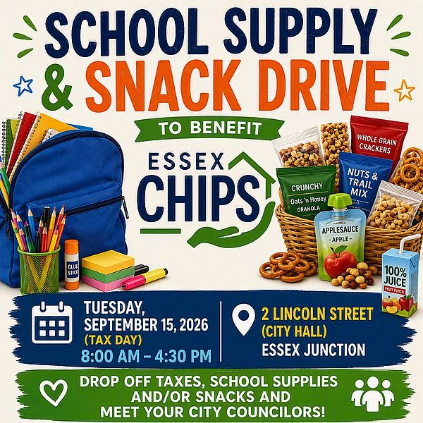 Text graphic that says “School Supply & Snack Drive to benefit Essex CHIPS” with additional information located in the story. 