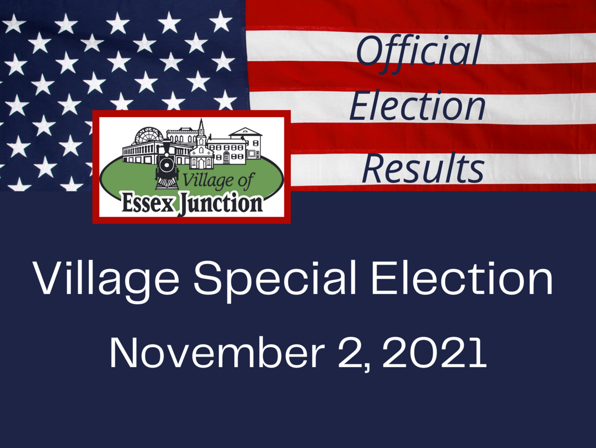 Village of Essex Junction Official Results for Special Election City