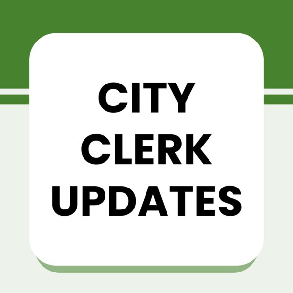City Clerk Updates