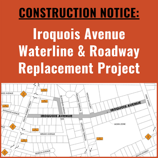 Construction Notice roquois Avenue Waterline & Roadway Replacement Project with construction map graphic