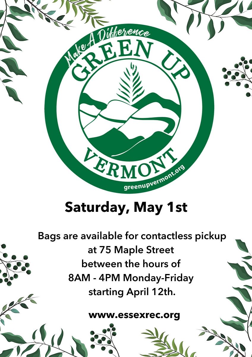 to Essex Green Up Day 2021! City of Essex Junction, Vermont