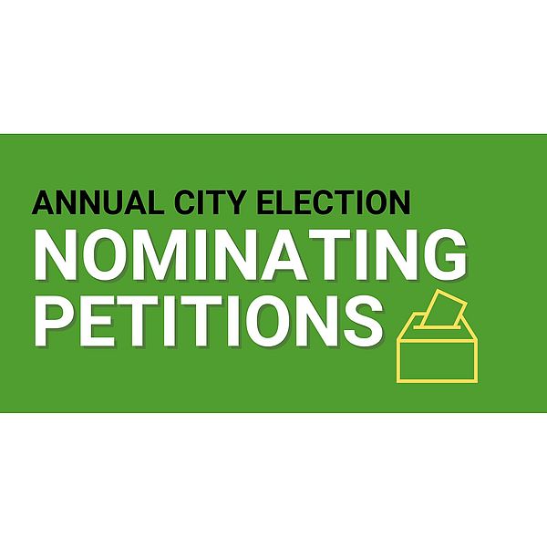 text graphic that says “Annual City Meeting Nominating Petitions”