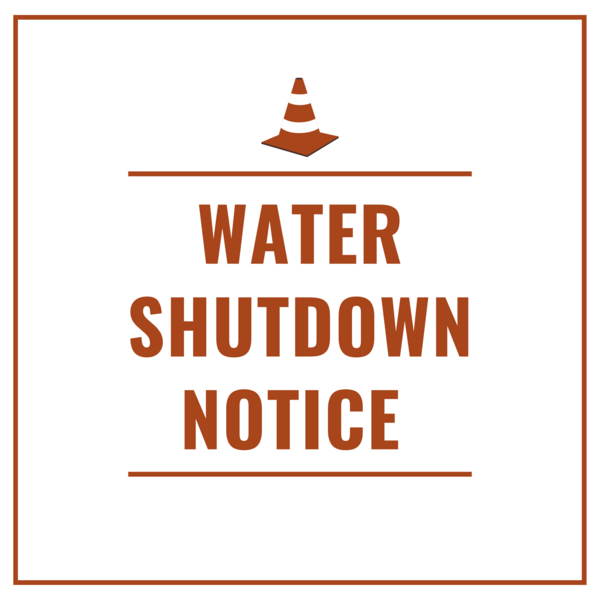 Water Shutdown Notice