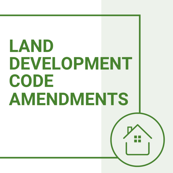 Land Development Code Amendments Graphic