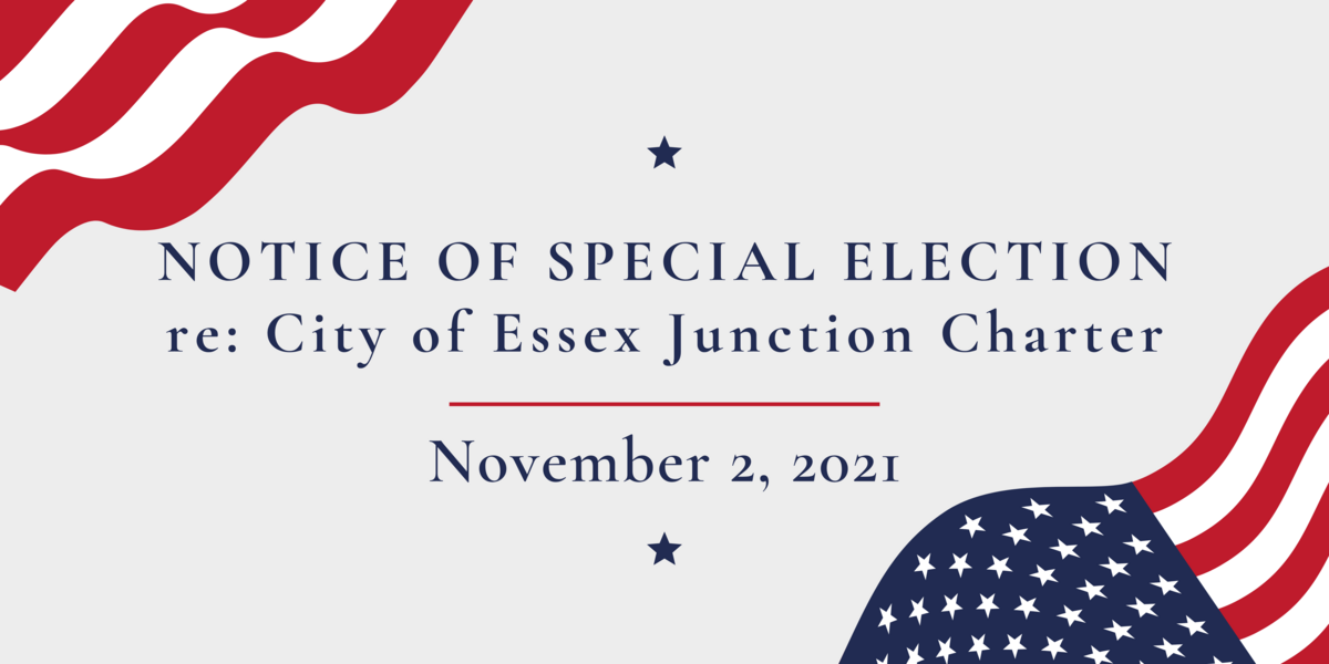 Warning Village of Essex Junction Notice of Special Election re City