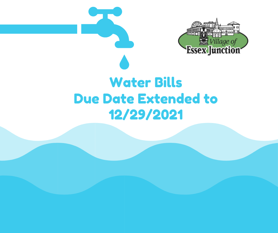 NOTICE Village water and sewer bills delayed City of Essex Junction, Vermont